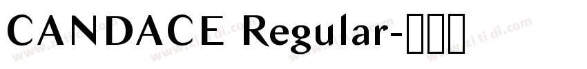 CANDACE Regular字体转换
